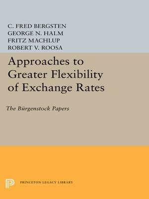 cover image of Approaches to Greater Flexibility of Exchange Rates
